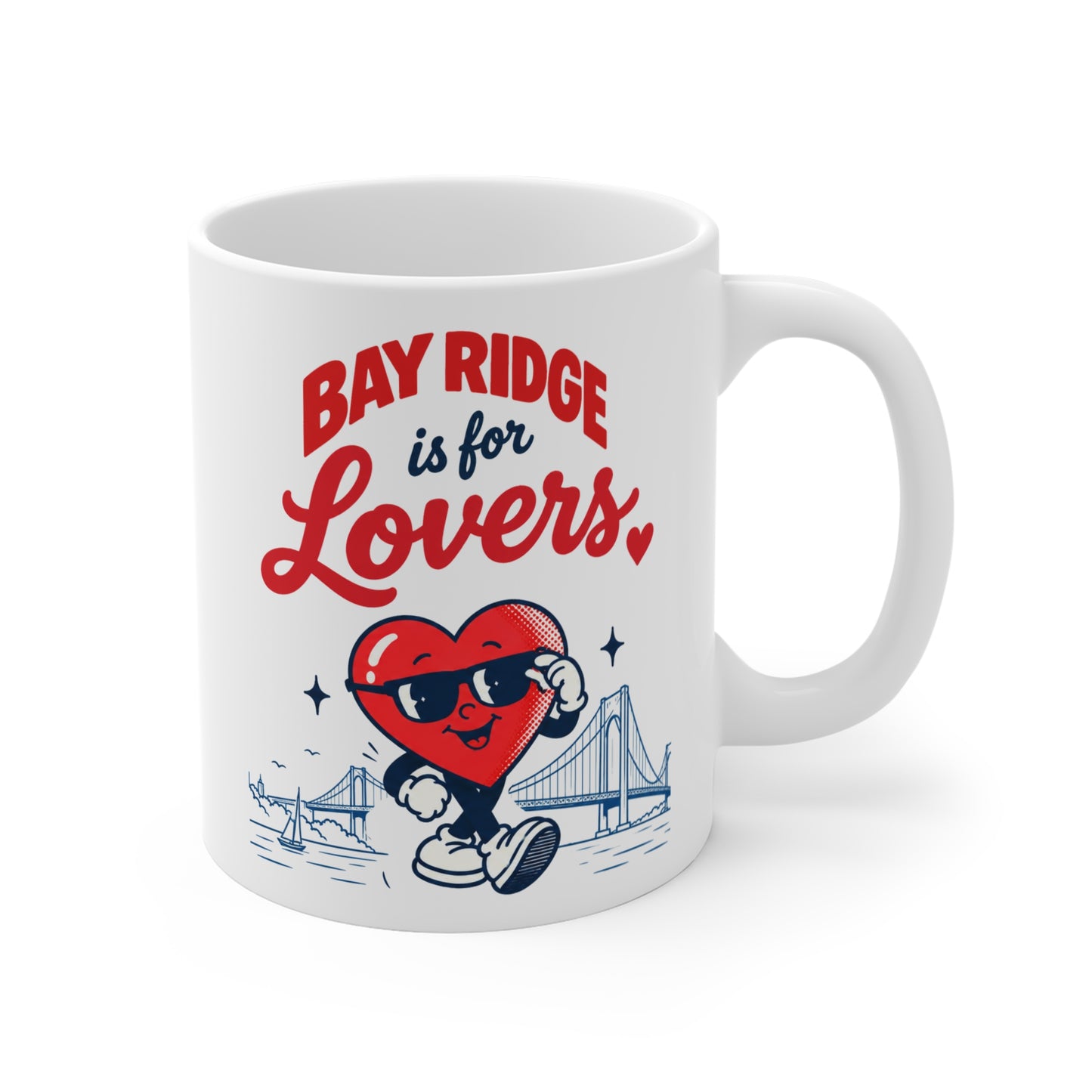 Bay Ridge is for Lovers 11oz Ceramic Mug