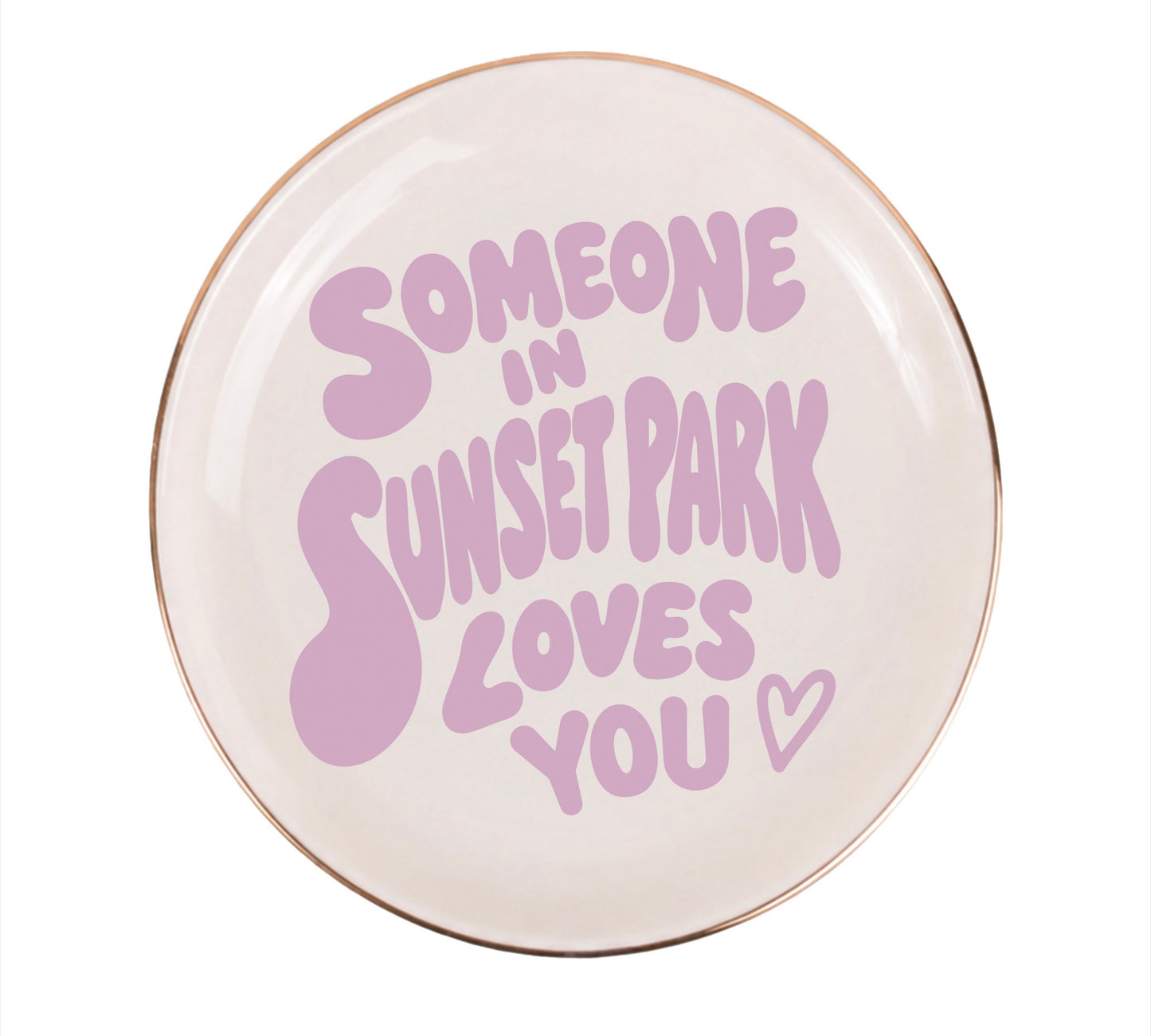Someone in Sunset Park Loves You Ceramic Jewelry Dish, product image