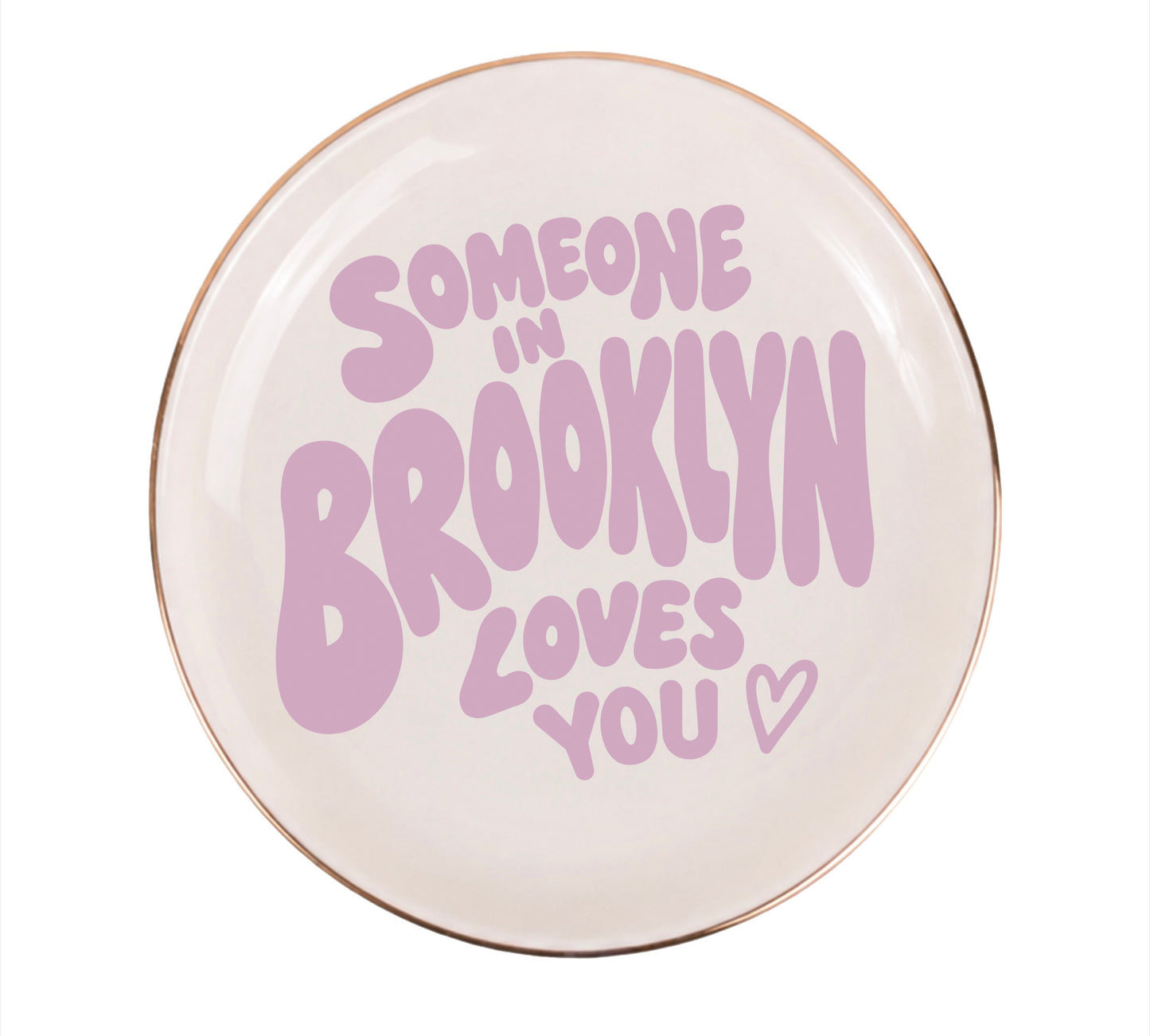 Someone in Brooklyn Loves You Ceramic Jewelry Dish, product image