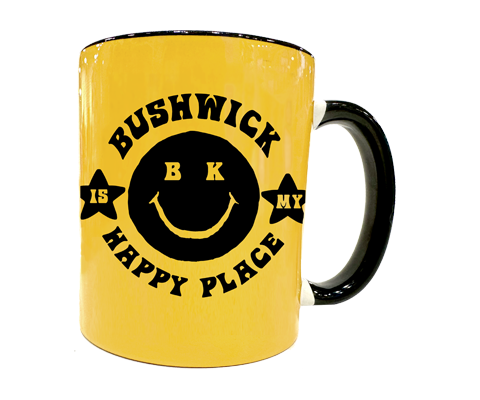 Bushwich Brooklyn is my Happy Place Mug